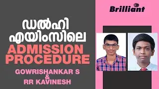 ADMISSION PROCEDURE  in DELHI AIIMS  | Gowrishankar S & RR Kavinesh