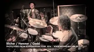 Blicher Hemmer Gadd live 2014 