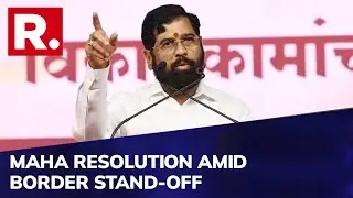 Maharashtra Govt Passes Resolution Amid Border Standoff With Karnataka; Full Explanation