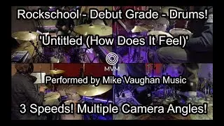 Rockschool Debut Grade Drums 'Untitled (How Does It Feel)' -  by Mike Vaughan Music