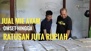 JURAGAN MIE AYAM BEROMSET MELIMPAH, DENGAN 350 MITRA