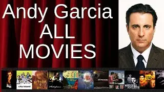 ALL Andy Garcia Movies Ranked by Score (Critics + Fans)