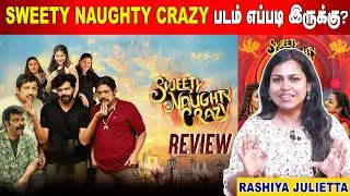 Sweety Naughty Crazy Movie Review | Thrigun | Ineya | Srijita Ghosh | Radha