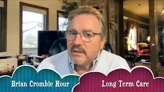 Brian Crombie | Long Term Care | intro