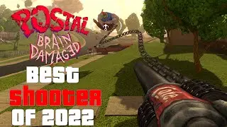 This is the BEST SHOOTER of 2022! - Postal Brain Damaged