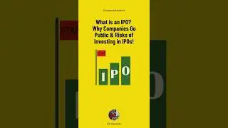 What is an IPO? Why Companies Go Public & Risks of Investing in IPOs!