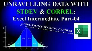 Unravelling Data with STDEV & CORREL Excel Intermediate Part 4