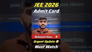 JEE Mains Admit Card 2026✅ NTA Update Release Shortly | JEE Main 2026 Admit Card #jee2026