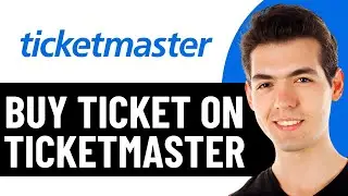 HOW TO BUY TICKET ON TICKETMASTER 2026! (FULL GUIDE)