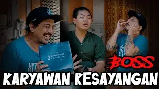 Kesayangan Boss