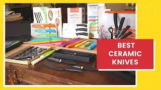 Best Ceramic Knives [Steel vs Ceramic] 50 Knives Tested