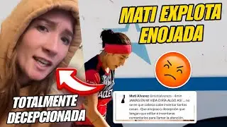 MATI &Aacute;LVAREZ Explota Super EMPERRADA y DECEPCIONADA de la Fan&aacute;ticada de EXATL&Oacute;N😡Sale a ACLARAR TODO