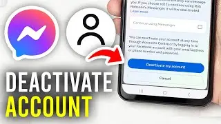 How To Deactivate A Messenger Account - Full Guide