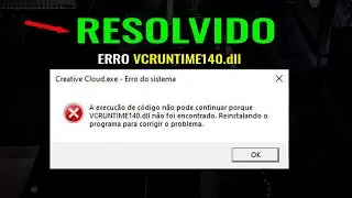 ERRO VCRUNTIME140.dll noWindows