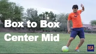 How to be a Box to Box Center Mid