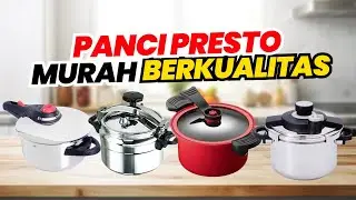 Rekomendasi Panci Presto Terbaik! Murah Berkualitas, Bagus & Aman | Review Merk Panci Presto Terbaik
