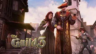 The Guild 3 - Gameplay Walkthrough