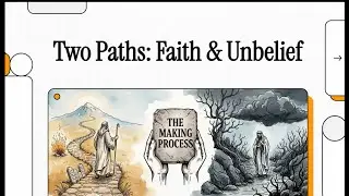 Two Paths  Faith & Unbelief