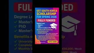 UST South Korea Scholarship 2026 | Fully Funded Master&rsquo;s & PhD | Apply Now