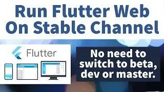 Flutter web on stable channel | How to Run flutter web on stable channel | #Flutter stable channel