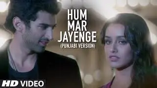 Hum Mar Jayenge | Aditya Roy Kapur & Shraddha Kapoor | Aashiqui 2 (2013)  Super Song 🎶❤️
