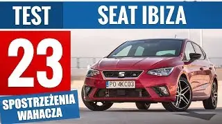 Seat Ibiza 1.0 TSI 115 KM DSG FR (2019) - TEST PL