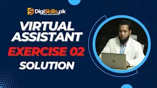 Virtual Assistant Exercise No 2 Solution DigiSkills 2.0 Batch 02