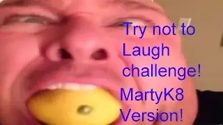 Try not to Laugh challenge MartyK8 Version!