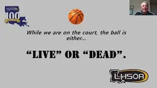 LHSOA Basketball Officials Training Live Ball Dead Ball