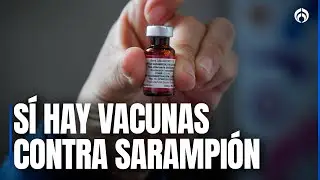 Secretaría de Salud urge a población a vacunarse contra el sarampión ante rebrote