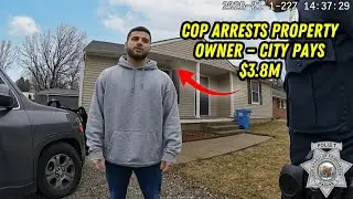 Cop Arrests Man for &ldquo;Trespassing&rdquo; &mdash; He&rsquo;s the Property Owner, City Pays $3 .8M