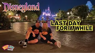 Our last day at Disneyland for a while