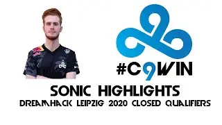 Sonic (Cloud9) Highlights from the Dreamhack Open Leipzig NA Closed Qualifiers