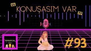 🎙️Konuşasım var #93 | 🍀Seda - Ece🍀 |  #podcast #sohbet #nhs #hamilelik #İngiltere #doğum