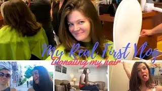 Donating My Hair! | One Year on YouTube! | My Real First Vlog & Trying to Start My Channel