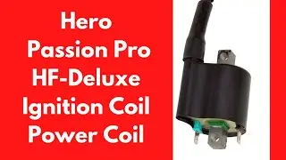Passion Pro Ignition Coil | Hero Splendor Pro,i3S Power Coil | HF Deluxe, Dawn,Passion X Pro, Hunk