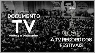 A Fase de Ouro da TV Record | DOCUMENTO TV | T2:E5