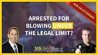 Can You Still Be Arrested if You Blow Under the Legal Limit in Florida?