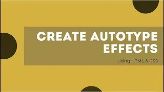 How to create AutoType effects | no Javascript