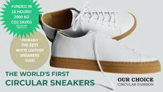 Circular Sneakers | Natural & Plastic Free - OUR CHOICE - What Are Plastics? | Don't Memorise
