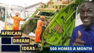 How to Start a Garbage Collection Business Opportunity in Africa | 2023 | African Dream Idea| Ep.10