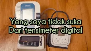 Yang saya tidak suka dari tensimeter digital