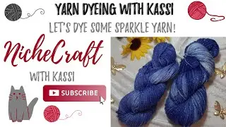 How Challenging is it to Hand Dye Lurex (Sparkle) Yarn? 🧶🤔| 🎨Yarn Dyeing with Kassi| NicheCraft