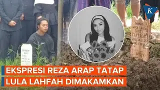 Begini Tatapan Reza Arap saat Jenazah Lula Lahfah Dimasukkan ke Liang Lahad