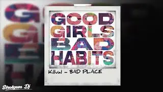 Killval - BAD PLACE [Prod. gezin + prevade]
