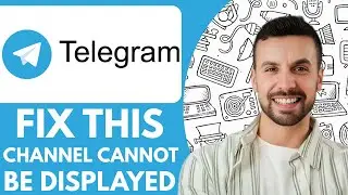 НОВИНКА! Как исправить ошибку &laquo;Этот канал не отображается&raquo; в Telegram &mdash; 2025 (быстро и просто)