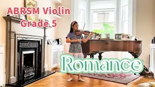 ABRSM Violin Grade 5 | Romance | Distinction