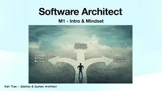 Software Architect & Architecture: Mindset, nhiệm vụ và những thứ bạn cần biết