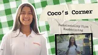 Coco's Sustainability Tips | Woodchipping | Energy Matters TV