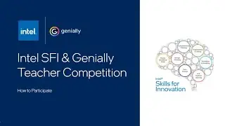 Intel SFI & Genially Teacher Competition Tutorial